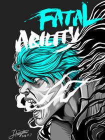致命能力（FATAL ABILITY)